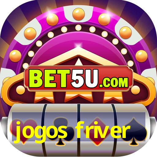 jogos friver